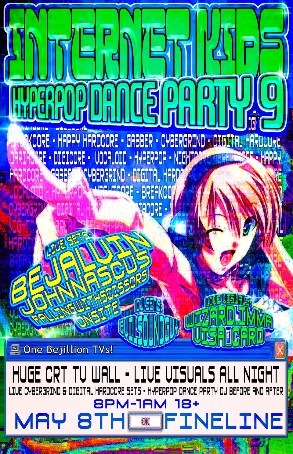 Flyer for Internet Kids 9 in electric blue and green. An anime DJ winks over a wall of genre names, live sets by Bejalvin, Johnnascus, fallingwithscissors and Onsite, May 8th at Fine Line.