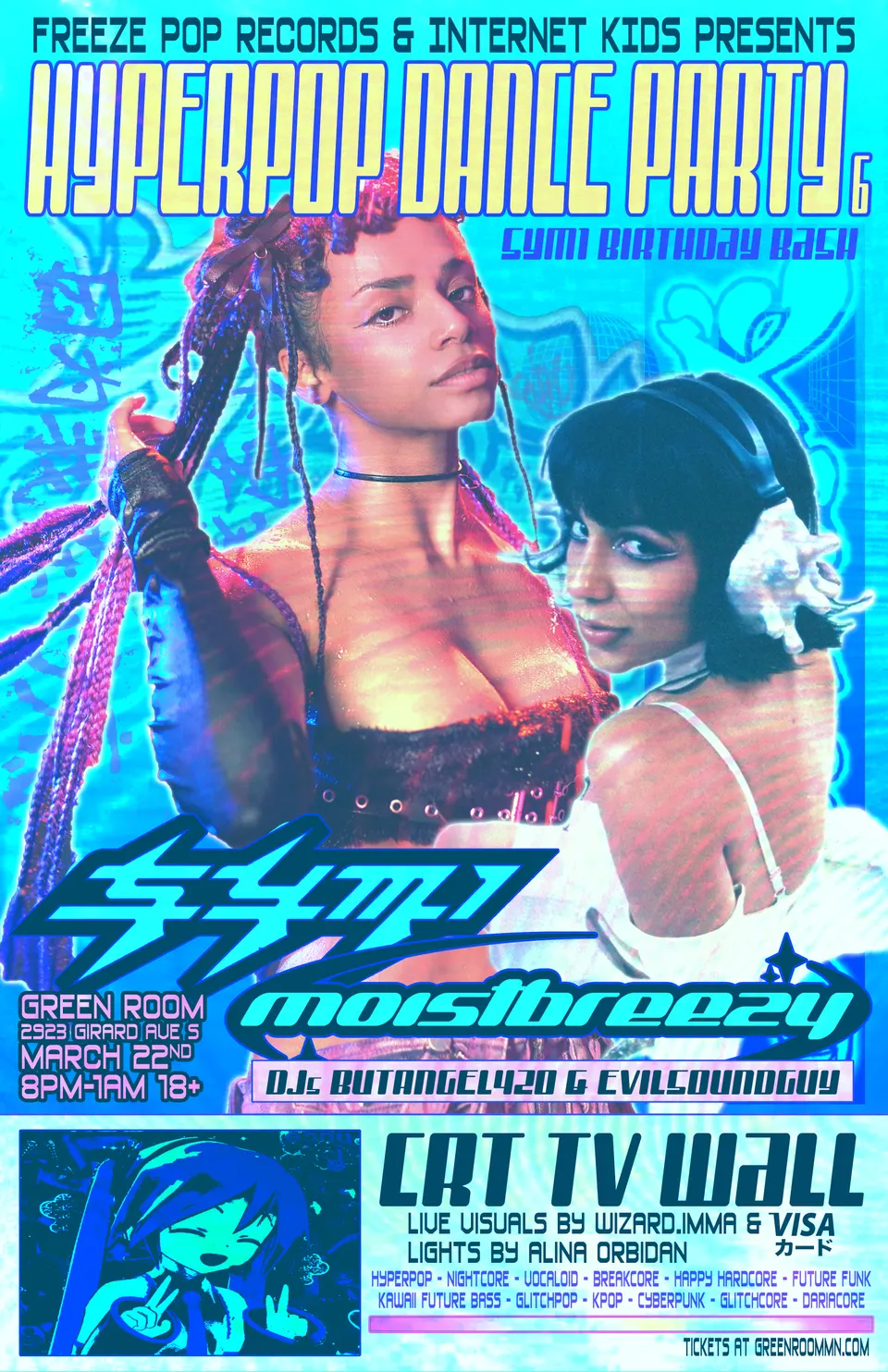Flyer for Hyperpop Dance Party 6, the SYM1 birthday bash, presented with Freeze Pop Records. SYM1 and moistbreezy pose over a blue graffiti background, March 22nd at Green Room.